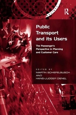 Public Transport and its Users - Hans-Liudger Dienel
