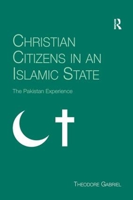 Christian Citizens in an Islamic State - Theodore Gabriel