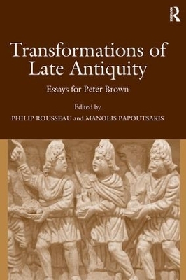 Transformations of Late Antiquity - Manolis Papoutsakis