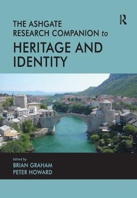 The Routledge Research Companion to Heritage and Identity - Peter Howard