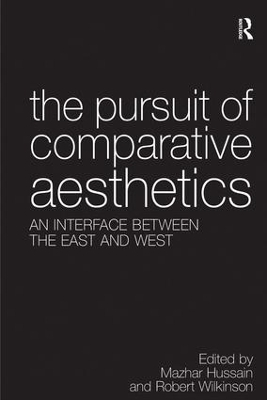 The Pursuit of Comparative Aesthetics - Mazhar Hussain