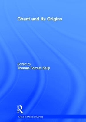 Chant and its Origins - 
