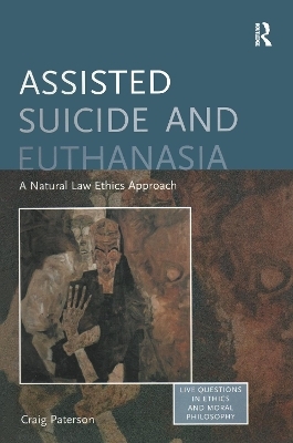 Assisted Suicide and Euthanasia - Craig Paterson