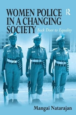 Women Police in a Changing Society - Mangai Natarajan