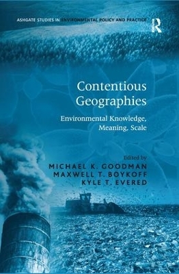 Contentious Geographies - Maxwell T. Boykoff