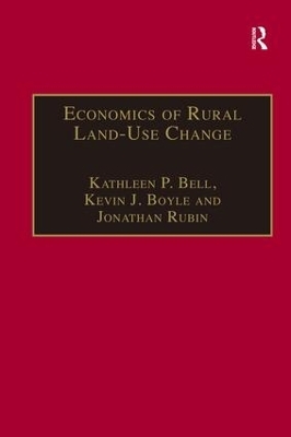Economics of Rural Land-Use Change - Kevin J. Boyle