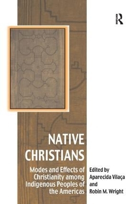 Native Christians - Aparecida Vila&ccedil;a