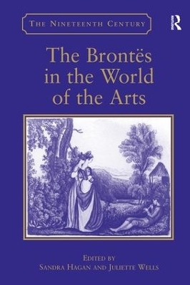 The Bront&euml;s in the World of the Arts - 