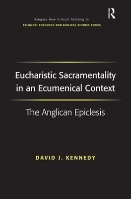 Eucharistic Sacramentality in an Ecumenical Context - David J. Kennedy
