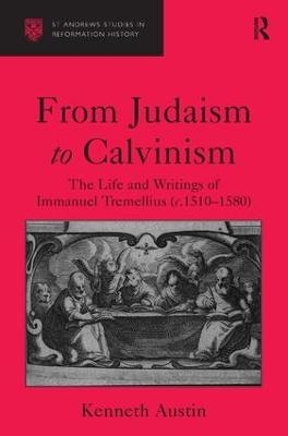 From Judaism to Calvinism - Kenneth Austin