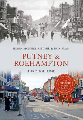 Putney & Roehampton Through Time
