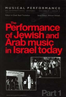 Performance of Jewish and Arab Music in Israel Today - 