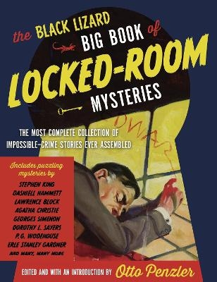 The Black Lizard Big Book of Locked-Room Mysteries - Otto Penzler