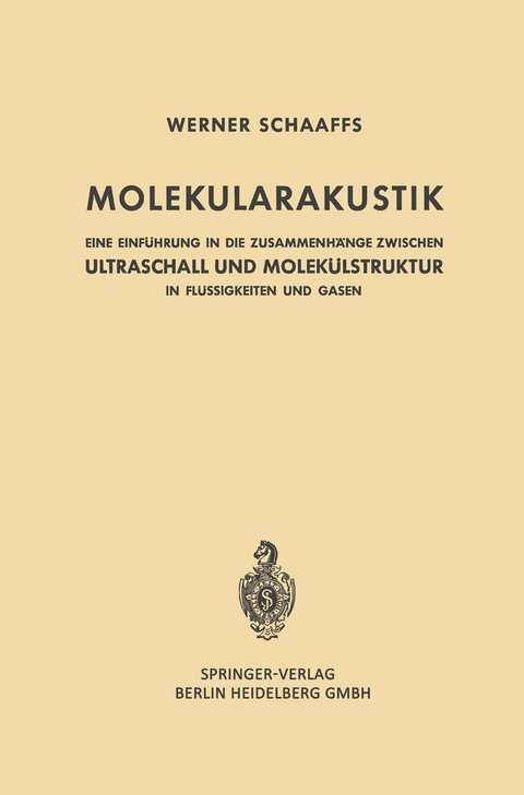 Molekularakustik - Werner Schaaffs