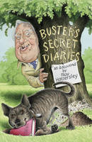 Buster's Secret Diaries - Roy Hattersley