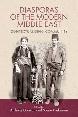 Diasporas of the Modern Middle East - 