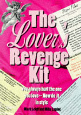The Lover's Revenge Kit - Mike Leigh, Mark Lepine