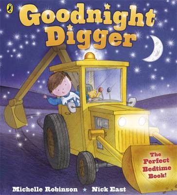 Goodnight Digger -  Michelle Robinson