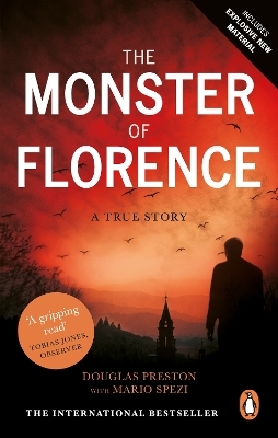 The Monster of Florence - Douglas Preston, Mario Spezi