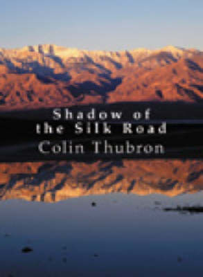 Shadow of the Silk Road