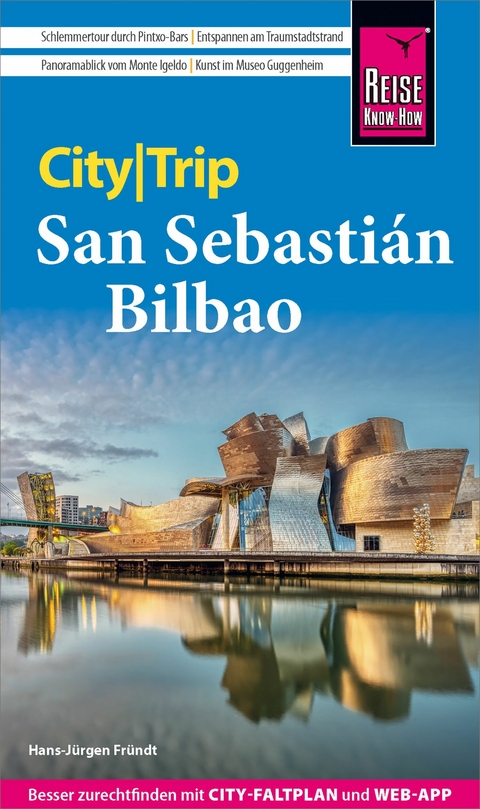 Reise Know-How CityTrip San Sebasti&aacute;n und Bilbao - Hans-J&uuml;rgen Fr&uuml;ndt