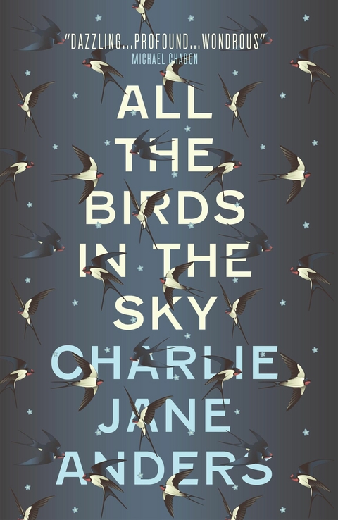 All the Birds in the Sky -  Charlie Jane Anders