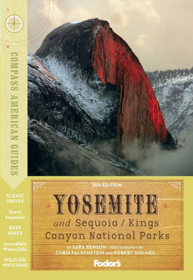Compass American Guides: Yosemite &amp; Sequoia/Kings Canyon National -  Fodor Travel Publications