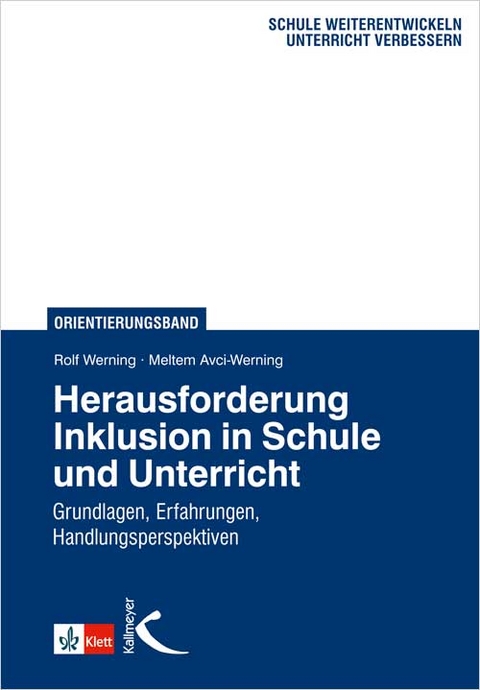 Herausforderung Inklusion in Schule und Unterricht - 