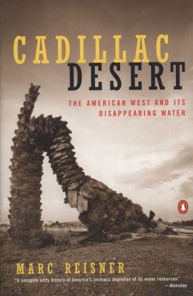 Cadillac Desert -  Marc Reisner