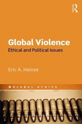Global Violence -  Eric Heinze