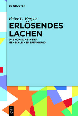 Erlösendes Lachen - Peter L. Berger