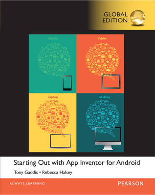 Starting Out With App Inventor for Android, Global Edition, 1/e
