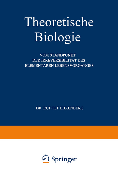 Theoretische Biologie - Rudolf Ehrenberg