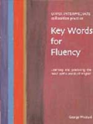 Key Words for Fluency Upper Intermediate