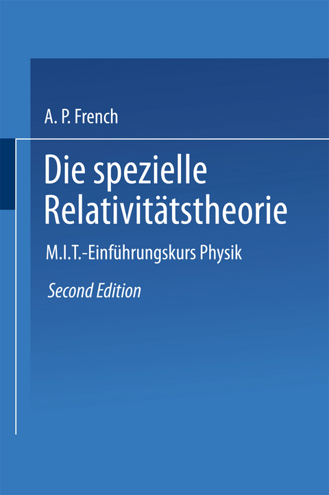Die spezielle Relativit&auml;tstheorie - Anthony P. French