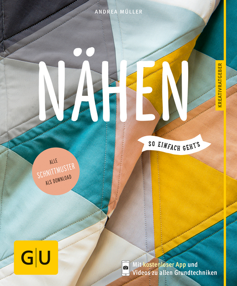 N&auml;hen - so einfach geht's - Andrea M&uuml;ller