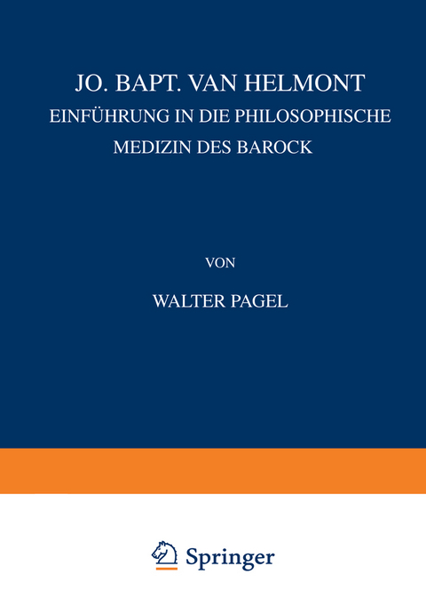 Jo. Bapt. van Helmont - Walter Pagel