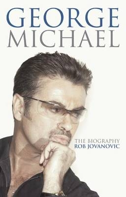 George Michael -  Rob Jovanovic