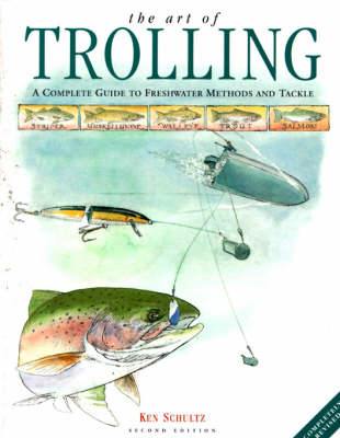 Art of Trolling: The Latest Freshwater Methods and Tackle