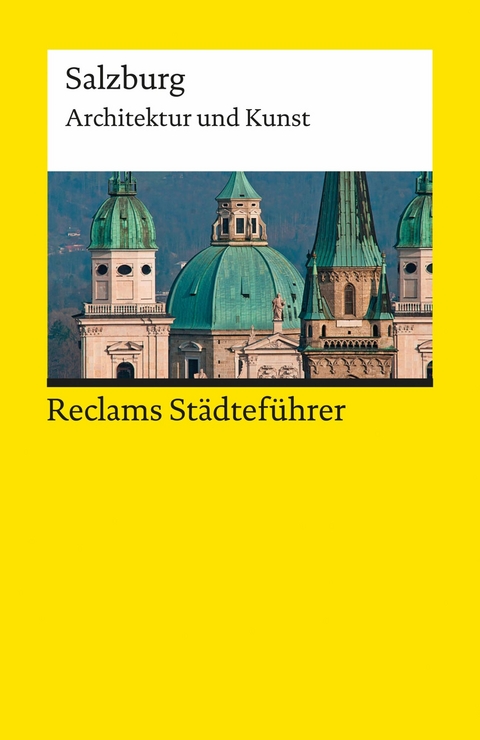 Reclams St&auml;dtef&uuml;hrer Salzburg - Hildegard Kretschmer