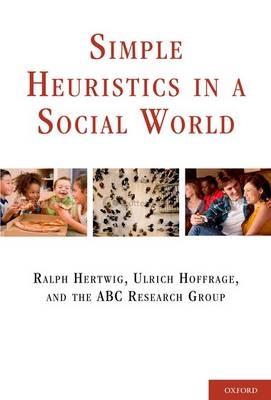 Simple Heuristics in a Social World - 