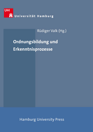 Ordnungsbildung und Erkenntnisprozesse