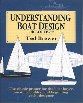 Understanding Boat Design - Ted Brewer