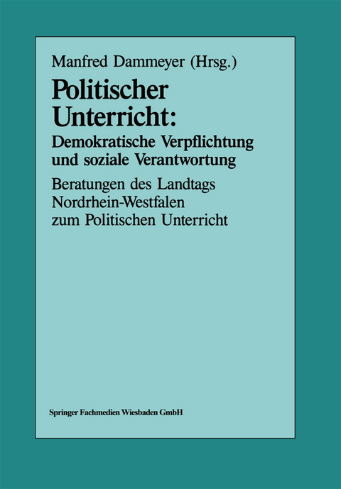 Politischer Unterricht: Demokratische Verpflichtung und soziale Verantwortung - 