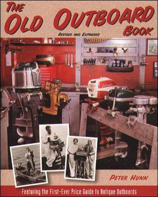 The Old Outboard Book - Peter Hunn