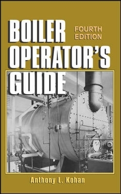 Boiler Operator's Guide - Anthony Kohan