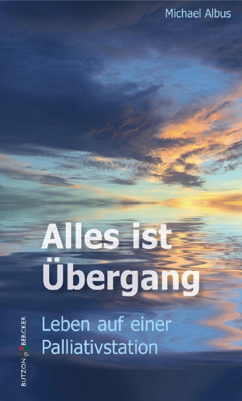 Alles ist &Uuml;bergang - Michael Albus