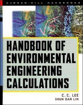 Handbook of Environmental Engineering Calculations - C. Lee, Shun Dar Lin