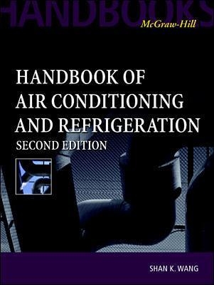 Handbook of Air Conditioning and Refrigeration - Shan Wang