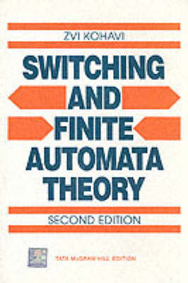 Switching and Finite Automata Theory - Zvi Kohavi